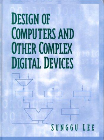 Cover image for Design of Computers and Other Complex Digital Devices