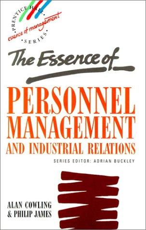 Cover image for Essence of Industrial Relations and Personnel Management, The