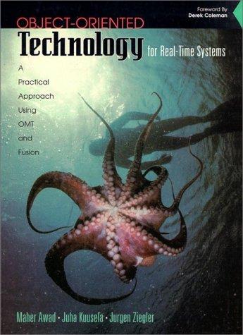 Cover image for Object-Oriented Technology for Real Time Systems: A Practical Approach Using OMT and Fusion