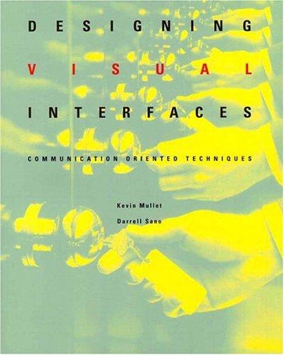 Cover image for Designing Visual Interfaces: Communication Oriented Techniques