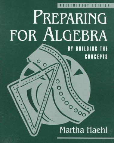 Cover image for Preparing for Algebra: By Building the Concepts, Preliminary Edition