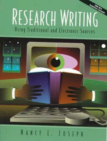 Cover image for Research Writing Using Traditional and Electronic Sources