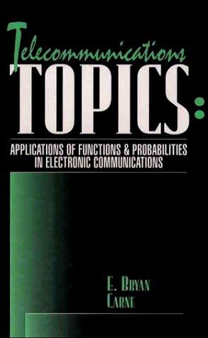 Cover image for Telecommunications Topics: Applications of Functions and Probabilities in Electronic Communications
