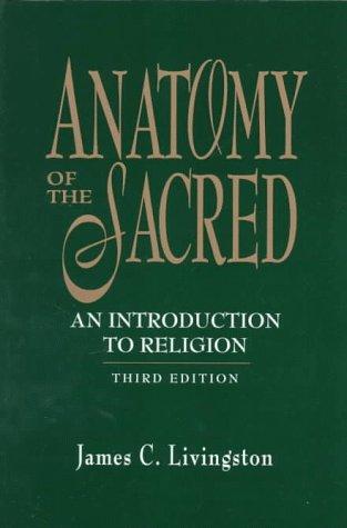 Cover image for Anatomy of the Sacred: An Introduction to Religion