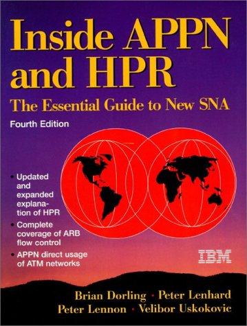 Cover image for Inside Appn and Hpr: The Essential Guide to the New Sna (Itso Networking Series)
