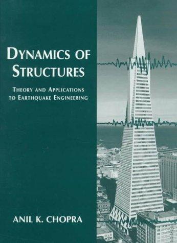 Cover image for Dynamics of Structures: Theory and Applications to Earthquake Engineering