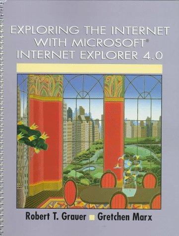 Cover image for Exploring the Internet with Microsoft Internet Explorer 4 0