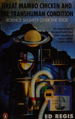 Cover image for Great Mambo Chicken and the Transhuman Condition Science Slightly Over the Edge
