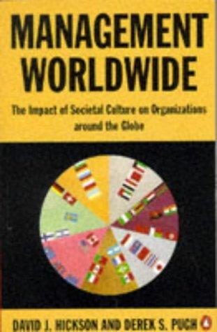 Cover image for Management Worldwide: The Impact of Societal Culture on Organizations Around the Globe (Penguin Business)