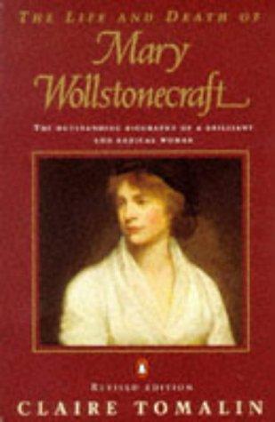 Cover image for The Life and Death of Mary Wollstonecraft: Revised Edition