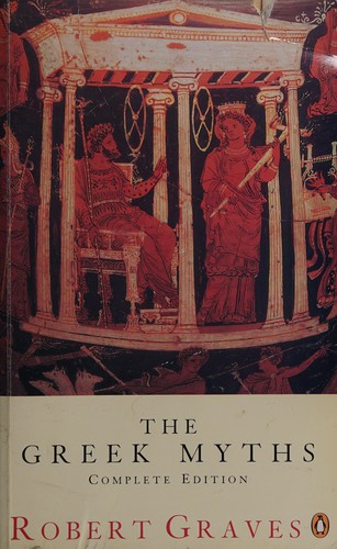 Cover image for The Greek Myths: Complete Edition