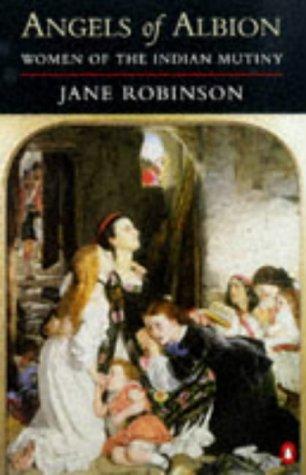 Cover image for Angels of Albion : Women of the Indian Mutiny