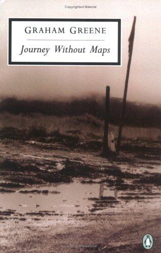 Cover image for Journey Without Maps (Penguin Twentieth Century Classics)