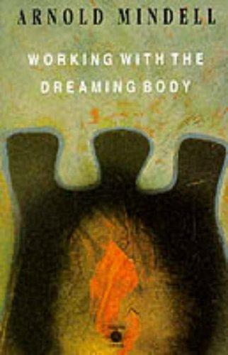 Cover image for WORKING WITH THE DREAMING BODY