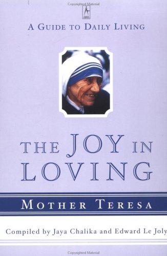 Cover image for The Joy in Loving: A Guide to Daily Living