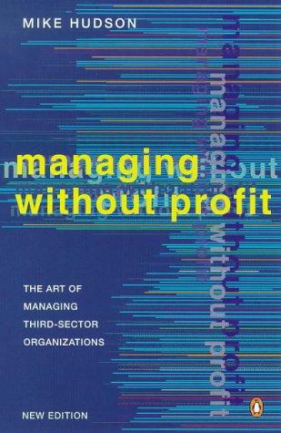 Cover image for Managing without profit