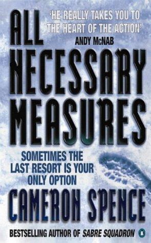 Cover image for All Necessary Measures : Sometimes