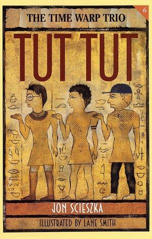 Cover image for Tut, Tut (The Time Warp Trio Series)