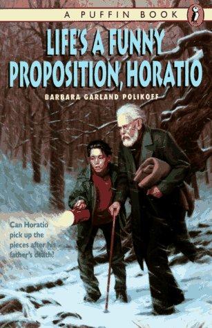 Cover image for Life's a Funny Proposition, Horatio