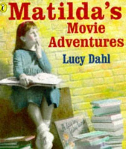 Cover image for Matilda's Movie Adventures