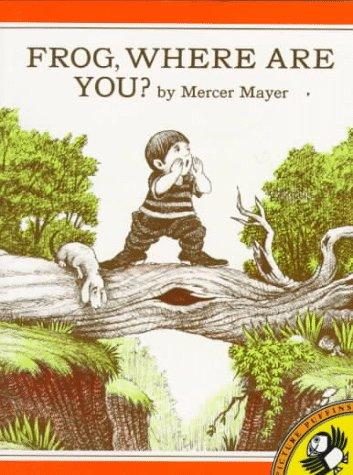 Cover image for Frog, Where Are You? (A Pied Piper Book)