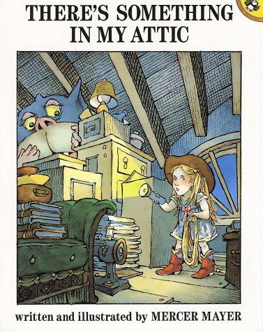 Cover image for There's Something in My Attic (A Pied Piper Book)