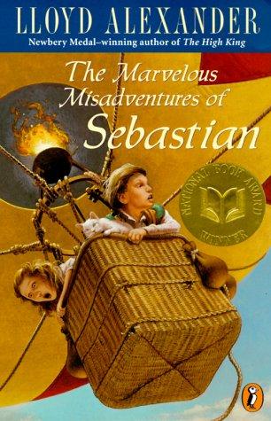 Cover image for The Marvelous Misadventures of Sebastian: A Grand Extravaganza, Including a Performance by the Entire Cast of the Gallimaufry-Theatricus