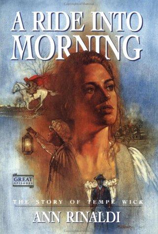 Cover image for A Ride into Morning: The Story of Tempe Wick