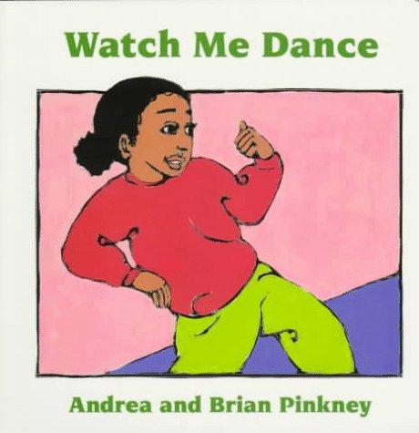 Cover image for Watch Me Dance: Family Celebration Board Books