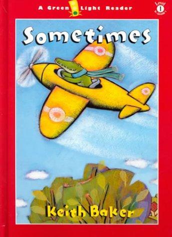 Cover image for Sometimes (Green Light Readers Level 1)