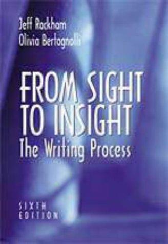 Cover image for From Sight to Insight: The Writing Process