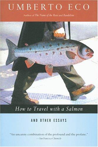 Cover image for How to Travel With a Salmon & Other Essays
