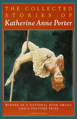 Cover image for The Collected Stories of Katherine Anne Porter