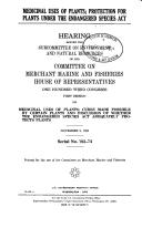 Cover image for Medicinal uses of plants: Protection for plants under the Endangered Species Act