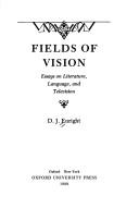 Cover image for Fields of Vision: Essays on Literature, Language, and Television