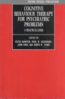 Cover image for Cognitive Behaviour Therapy for Psychiatric Problems: A Practical Guide (Oxford Medical Publications)