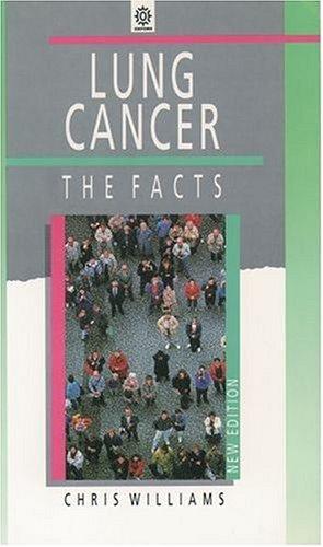 Cover image for Lung Cancer: The Facts