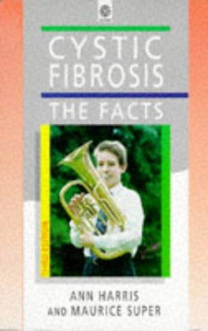 Cover image for Cystic Fibrosis: The Facts