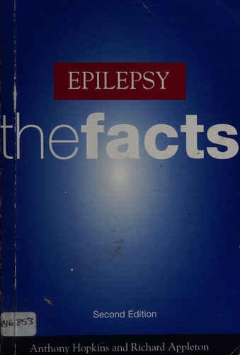 Cover image for Epilepsy: The Facts (2nd Edition)