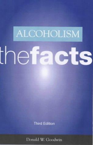 Cover image for Alcoholism: the Facts