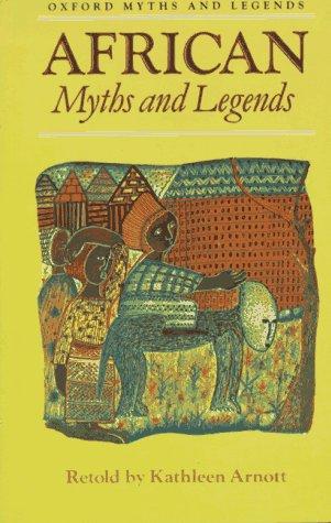 Cover image for African Myths and Legends (Oxford Myths and Legends)