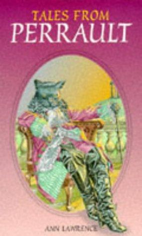 Cover image for Tales from Perrault [Paperback] by Perrault, Charles; Lawrence, Ann; Chance