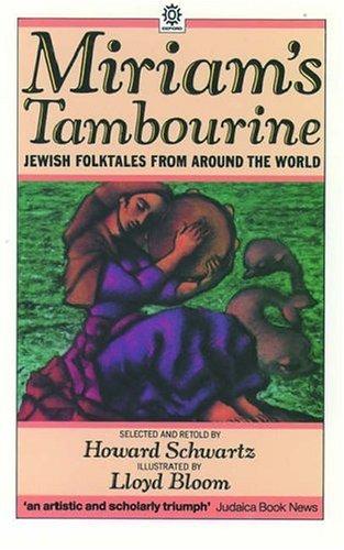 Cover image for Miriam's Tambourine: Jewish Folktales from Around the World (Oxford Paperbacks)