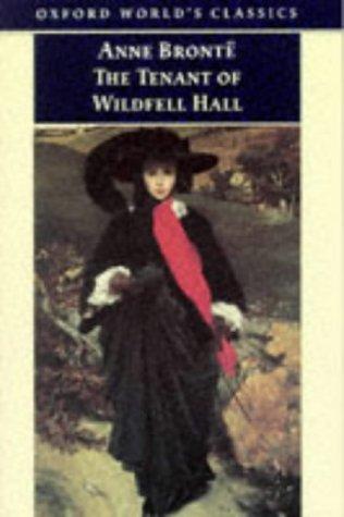 Cover image for The Tenant of Wildfell Hall ( Oxford World's Classics)
