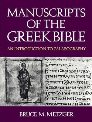 Cover image for Manuscripts of the Greek Bible: An Introduction to Palaeography
