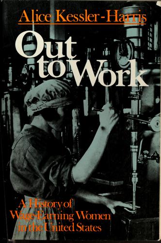 Cover image for Out to Work: A History of Wage-Earning Women in the United States