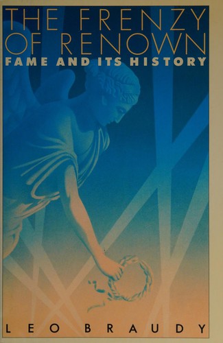 Cover image for The Frenzy of Renown Fame and It's History