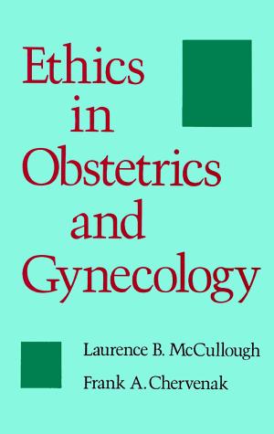 Cover image for Ethics in Obstetrics and Gynecology