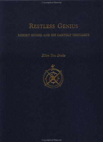 Cover image for Restless Genius: Robert Hooke and His Earthly Thoughts