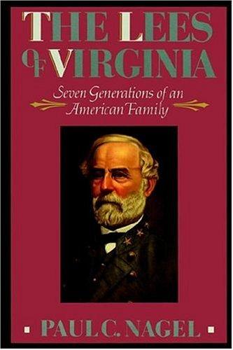 Cover image for The Lees of Virginia: Seven Generations of an American Family
